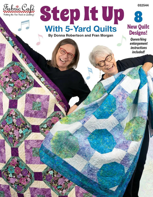 Step It Up With 5-Yard Quilts Book