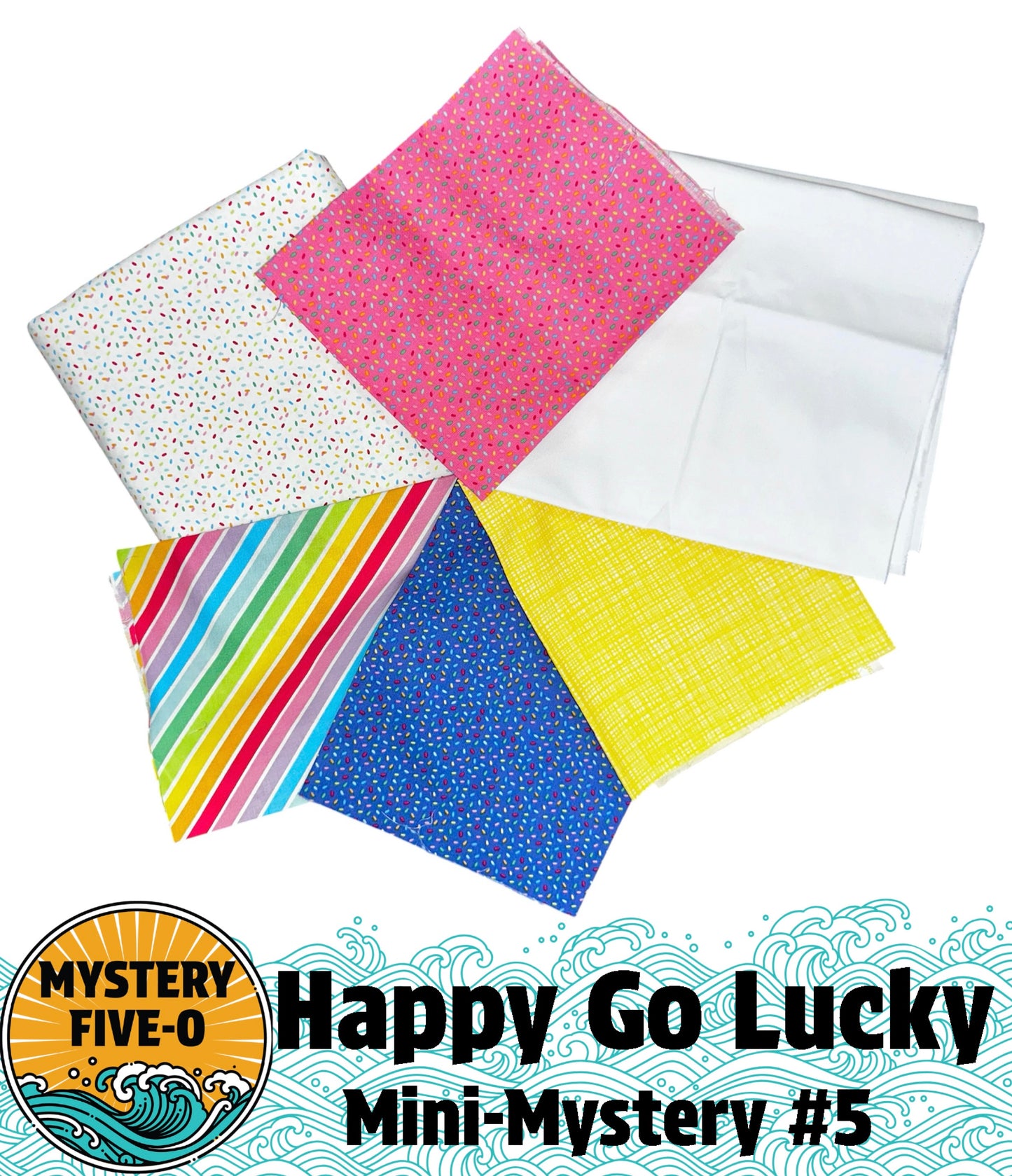SOLD OUT Mystery Five-0 Mini Mystery #5 Happy Go Lucky - Kit #4 Stripe