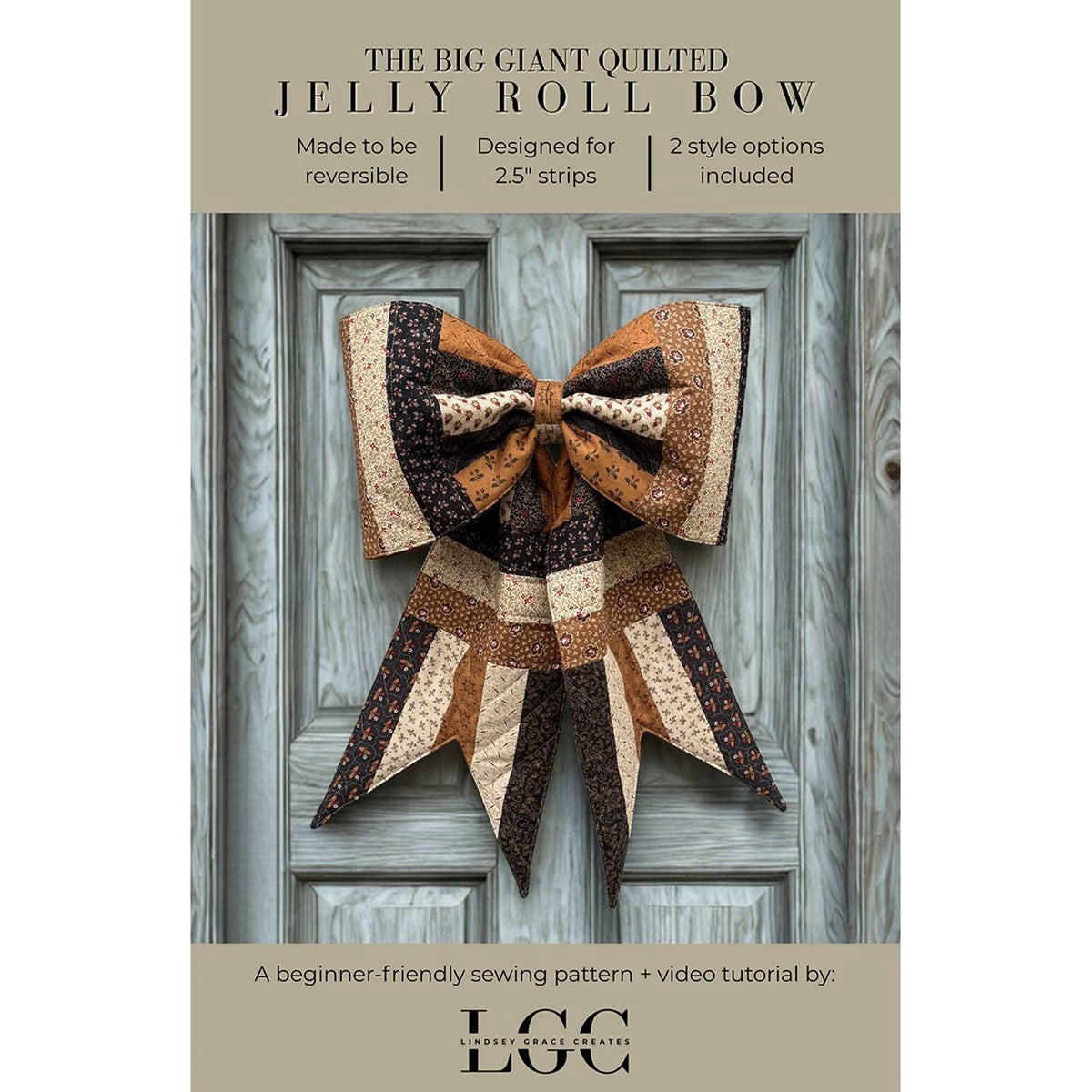 The Giant Quilted Jelly Roll Bow Pattern